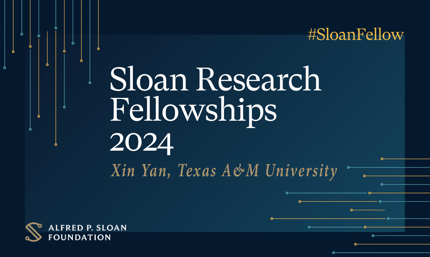 Graphic promoting Texas A&amp;M University chemist Xin Yan as a 2024 Sloan Fellow